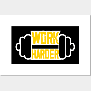 Work Harder Posters and Art